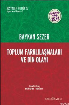 Toplum Farklılaşmaları ve Din Olayı - Kitapiks.com