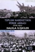 Toplum Hareketinin Perde Arkası; 19181922 Halkla İlişkiler