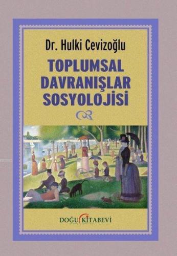 Toplumsal Davranışlar Sosyolojisi - Kitapiks.com
