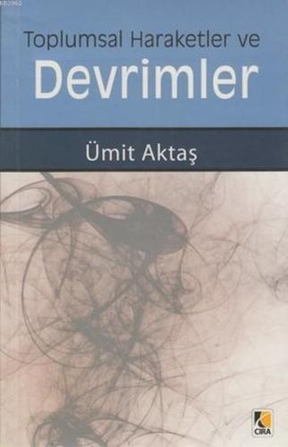 Toplumsal Hareketler ve Devrimler - Kitapiks.com