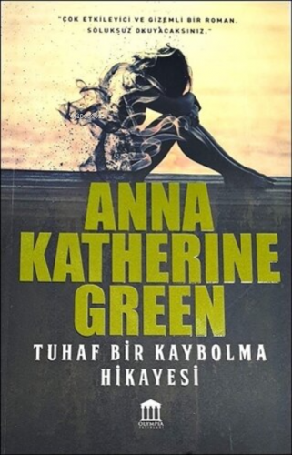 Tuhaf Bir Kaybolma Hikayesi - Kitapiks.com