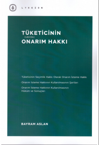 Tüketicinin Onarım Hakkı - Kitapiks.com