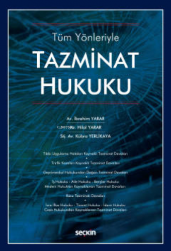 Tüm Yönleriyle;Tazminat Hukuku - Kitapiks.com