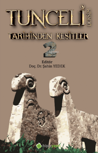 Tunceli Dersim Tarihinden Kesitler 2 - Kitapiks.com