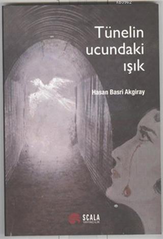 Tünelin Ucundaki Işık - Kitapiks.com