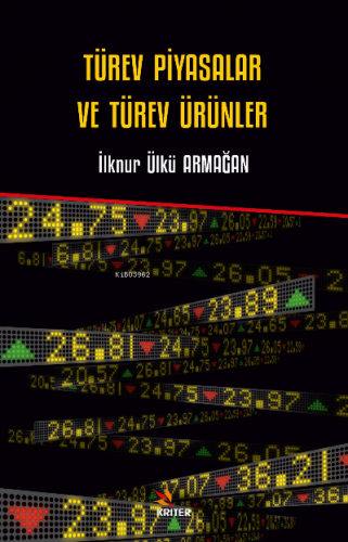 Türev Piyasalar ve Türev Ürünler - Kitapiks.com