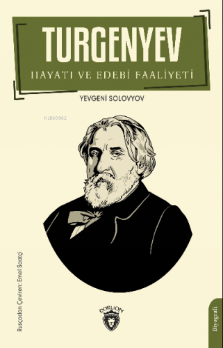 Turgenyev Hayatı ve Edebi Faaliyeti