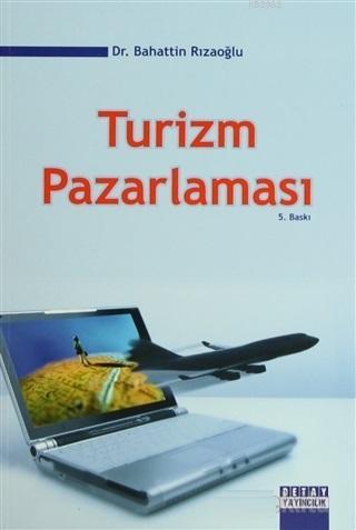 Turizm Pazarlaması - Kitapiks.com
