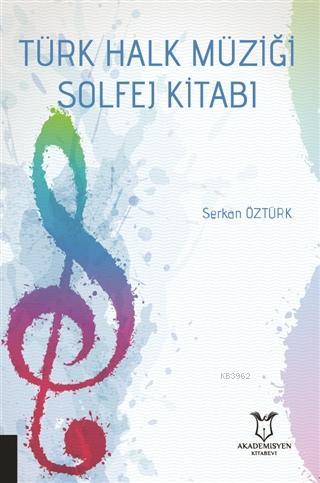 Türk Halk Müziği Solfej Kitabı - Kitapiks.com