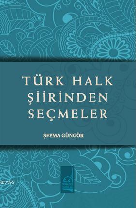 Türk Halk Şiirinden Seçmeler - Kitapiks.com