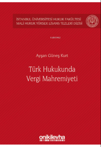 Türk Hukukunda Vergi Mahremiyeti