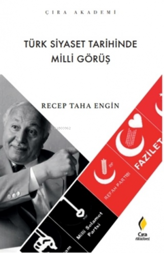 Türk Siyaset Tarihinde Milli Görüş - Kitapiks.com