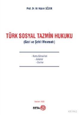 Türk Sosyal Tazmin Hukuku (Gazi ve Şehit Mevzuatı) - Kitapiks.com