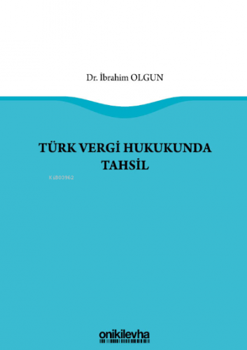 Türk Vergi Hukukunda Tahsil - Kitapiks.com