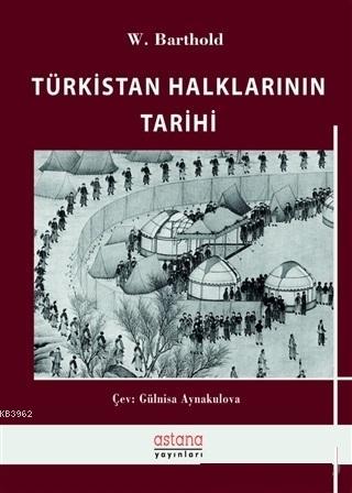 Türkistan Halklarının Tarihi - Kitapiks.com