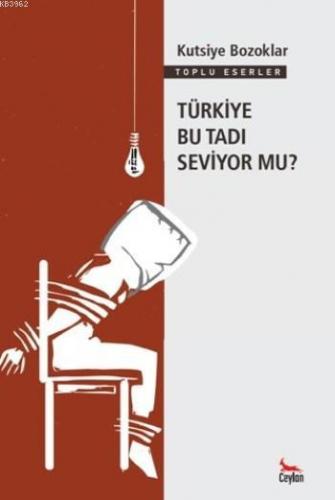 Türkiye Bu Tadı Seviyor Mu ? - Kitapiks.com