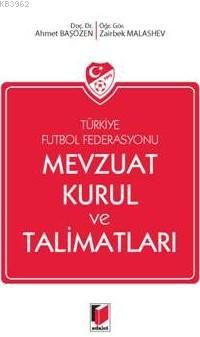 Türkiye Futbol Federasyonu; Mevzuat Kurul ve Talimatları