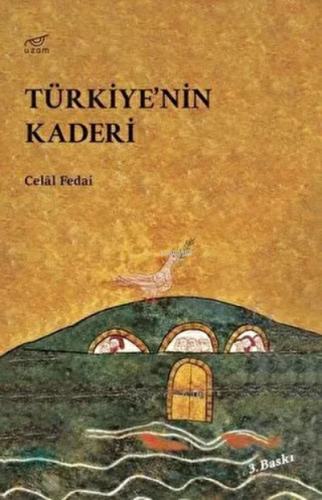 Türkiye`nin Kaderi - Kitapiks.com