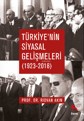 Türkiye’nin Siyasal Gelişmeleri (1923-2018) - Kitapiks.com