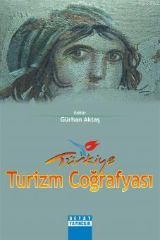 Türkiye Turizm Coğrafyası