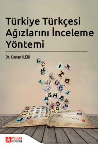 Türkiye Türkçesi Ağızlarını İnceleme Yöntemi - Kitapiks.com
