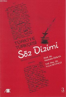 Türkiye Türkçesi Söz Dizimi; Kelime Çözümlemeli - Kitapiks.com