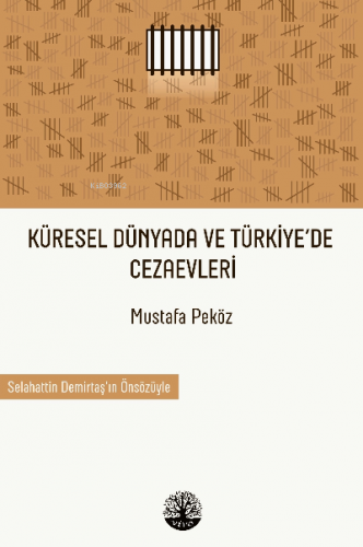 Türkiye ve Dünya Çapında Cezaevleri - Kitapiks.com
