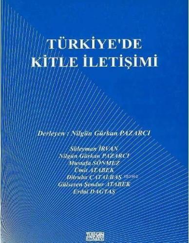 Türkiye'de Kitle İletişimi - Kitapiks.com