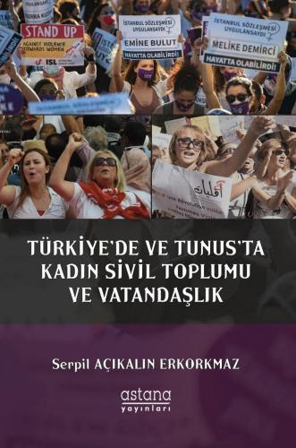 Türkiye'de Ve Tunus'ta Kadın Sivil Toplumu Ve Vatandaşlık - Kitapiks.c