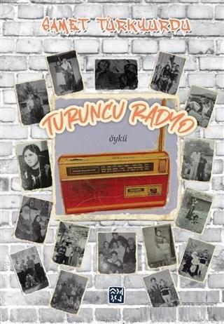 Turuncu Radyo - Kitapiks.com