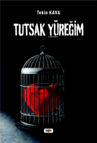 Tutsak Yüreğim - Kitapiks.com