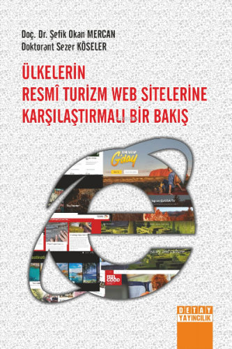 Ülkelerin Resmî Turizm Web Sitelerine Karşılaştırmalı Bir Bakış