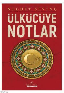 Ülkücüye Notlar - Kitapiks.com
