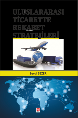 Uluslararası Ticarette Rekabet Stratejileri