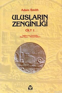 Ulusların Zenginliği 1. Cilt - Kitapiks.com