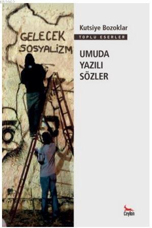 Umuda Yazılı Sözler