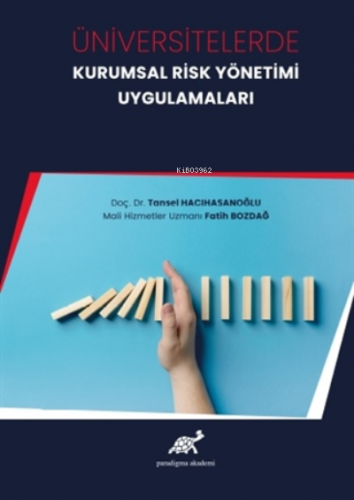 Üniversitelerde Kurumsal Risk Yönetimi Uygulamaları