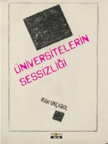 Üniversitelerin Sessizliği - Kitapiks.com