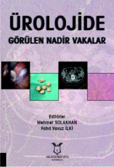 Ürolojide Görülen Nadir Vakalar - Kitapiks.com