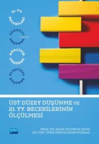 Üst Düzey Düşünme ve 21. Yüzyıl Becerilerinin Ölçülmesi - Kitapiks.com