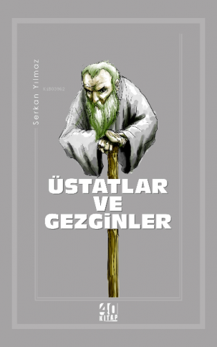 Üstatlar ve Gezginler - Kitapiks.com