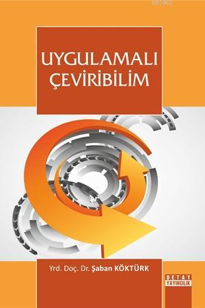 Uygulamalı Çeviribilim - Kitapiks.com