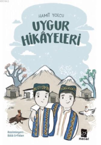 Uygur Hikayeleri - Kitapiks.com