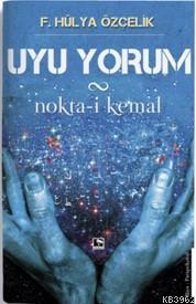 Uyu Yorum; Nokta-i Kemal - Kitapiks.com