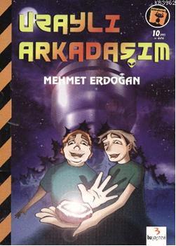 Uzaylı Arkadaşım - Kitapiks.com