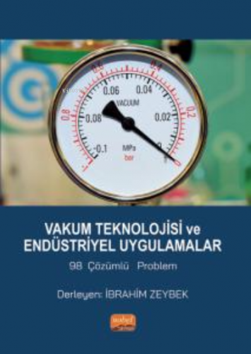 Vakum Teknolojisi ve Endüstriyel Uygulamalar 98 Çözümlü Problem - Kita