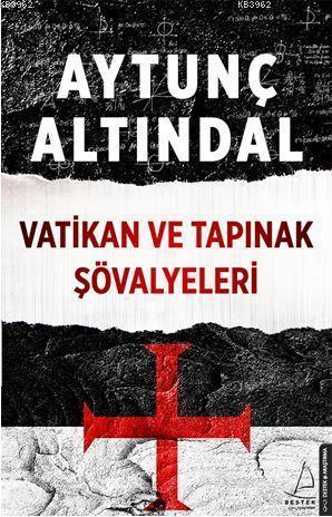 Vatikan Ve Tapınak Şövalyeleri - Kitapiks.com