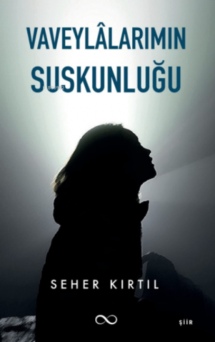 Vaveylalarımın Suskunluğu - Kitapiks.com
