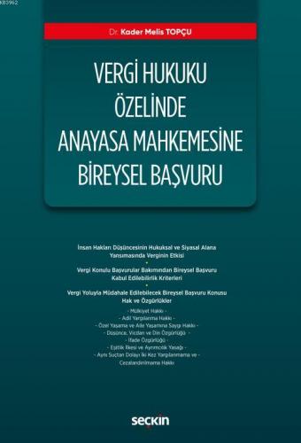 Vergi Hukuku Özelinde Anayasa Mahkemesine Bireysel Başvuru - Kitapiks.