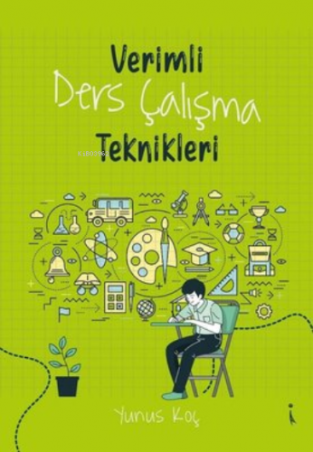 Verimli Ders Çalışma Teknikleri - Kitapiks.com